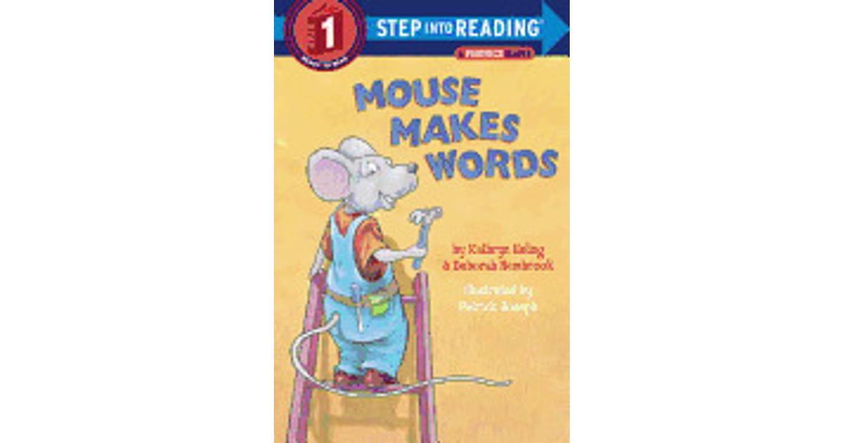 Mouse Makes Words A Phonics Reader 