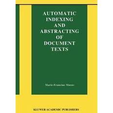 Automatic Indexing and Abstracting of Document Texts (E-Book, 2015)