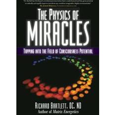 The Physics of Miracles (Paperback, 2010)