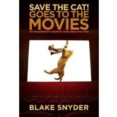 Save the Cat! Goes to the Movies: The Screenwriter's Guide to Every Story Ever Told (Heftet, 2007)