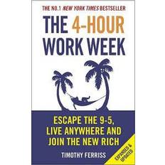 The 4-Hour Work Week: Escape the 9-5, Live Anywhere and Join the New Rich (Heftet, 2011)