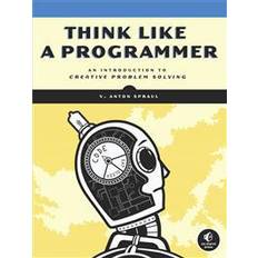 Think Like a Programmer (Paperback, 2012)
