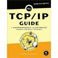 The TCP/IP Guide (Gebunden, 2005)