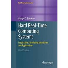 Hard Real-Time Computing Systems (Gebunden, 2011)