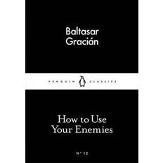 Engelsk - Essay & Reportasje Bøker How to Use Your Enemies (Heftet, 2015)