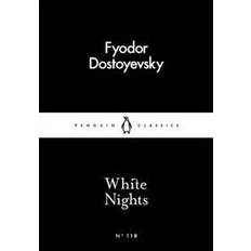 Moderne skjønnlitteratur Bøker White Nights (Penguin Little Black Classics) (Heftet, 2016)