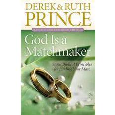 Religion & Philosophy Books God Is a Matchmaker: Seven Biblical Principles for Finding Your Mate (Paperback, 2011)