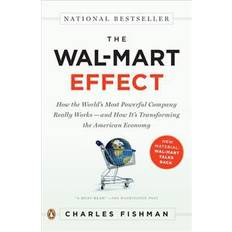 Books The Wal-Mart Effect: How the World's Most Powerful Company Really Works--And How It's Transforming the American Economy (Paperback, 2007)