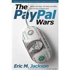 Books The Paypal Wars: Battles with Ebay, the Media, the Mafia, and the Rest of Planet Earth (Paperback, 2012)
