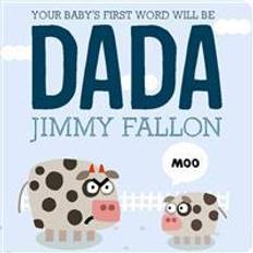 Your Baby's First Word Will Be Dada (Hardcover, 2015)