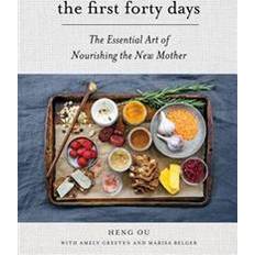 The First Forty Days: The Essential Art of Nourishing the New Mother (Innbundet, 2016)