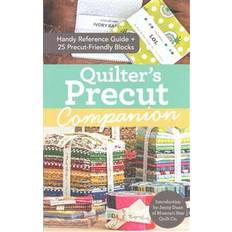 Quilter's Precut Companion: Handy Reference Guide (Spiral-bound, 2015)