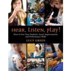 Musik E-Books Hear, Listen, Play!: How to Free Your Students Aural, Improvisation, and Performance Skills (E-Book, 2015)