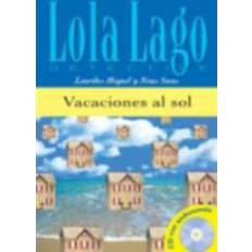 Dictionaries & Languages Audiobooks Lola Lago, detective: Vacaciones al sol + CD (A1) (Audiobook, CD, 2010)