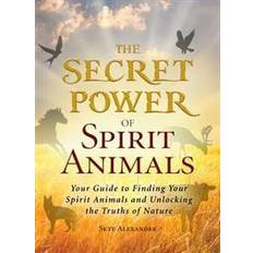 The Secret Power of Spirit Animals (Paperback, 2013)