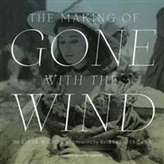 The Making of Gone With the Wind (Hardcover, 2014)