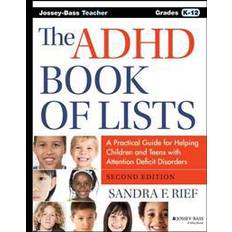 The ADHD Book of Lists: A Practical Guide for Helping Children and Teens with Attention Deficit Disorders (Geheftet, 2015)