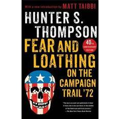 Fear and Loathing: On the Campaign Trail '72 (Paperback, 2012)