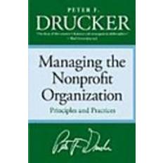 Økonomi & Ledelse E-bøker Managing the Non-Profit Organization: Practices and Principles (E-bok, 2006)