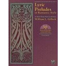 Music Audiobooks Lyric Preludes in Romantic Style: 24 Short Piano Pieces in All Keys (Audiobook, CD, 2008)