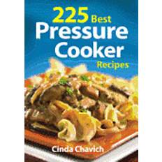 Bøker 225 Best Pressure Cooker Recipes (Heftet, 2013)
