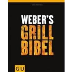 Essen & Trinken Bücher Weber's Grillbibel (Gebunden)