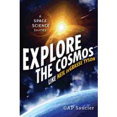 Neil degrasse tyson books explore the cosmos like neil degrasse tyson a space science journey (Paperback, 2015)