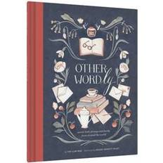 Other Wordly: words both strange and lovely from around the world (Innbundet, 2016)