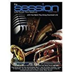 Music Audiobooks The Session For Bb Trumpet,Tenor Saxophone: The Ultimate Play-Along & Band, for Bb Trumpet, Tenor Saxophone & Bb Clarinet, comes with full parts for Piano, Bass, Guitar, Drums & MP3 play along Tracks (Audiobook, MP3)