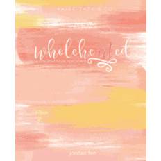 Wholehearted: A Coloring Book Devotional