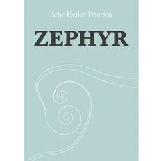 Zephyr: fortælling (Heftet, 2017)