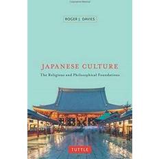 Japanese culture - the religious and philosophical foundations (Heftet)