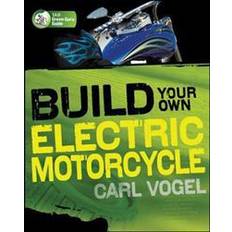 Build Your Own Electric Motorcycle (Paperback, 2009)
