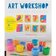 Transport Books Art Workshop for Children: How to Foster Original Thinking with more than 25 Process Art Experiences (Paperback, 2016)