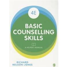 Basic Counselling Skills: A Helper's Manual Fourth Edition (Heftet, 2015)