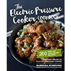 Bøker The Electric Pressure Cooker Cookbook: 200 Fast and Foolproof Recipes for Every Brand of Electric Pressure Cooker (Heftet, 2017)
