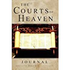 The Courts of Heaven: Prayer Journal