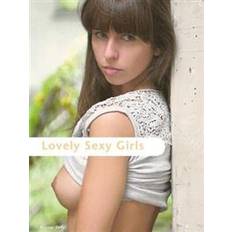Englisch Bücher Lovely Sexy Girls (Gebunden, 2018)