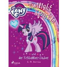 Deutsch - Kinder- & Jugendbücher E-Books My Little Pony - Twilight Sparkle und der Kristallherz-Zauber (E-Book, 2019)