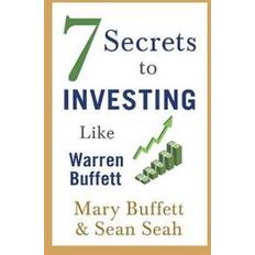 7 Secrets to Investing Like Warren Buffett (Heftet, 2019)