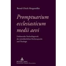 Promptuarium Ecclesiasticum Medii Aevi: Umfassendes... (Gebunden, 2011)