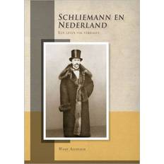 Schliemann en Nederland. Een leven vol verhalen (Geheftet, 2012)