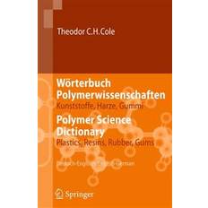 Worterbuch Polymerwissenschaften/Polymer Science Dictionary (Geheftet, 2012)