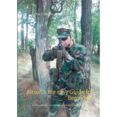 Bücher Airsoft - the easy Guide for Beginners (Geheftet, 2019)