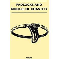 Bücher Padlocks and Girdles Of Chastity (Geheftet, 2010)