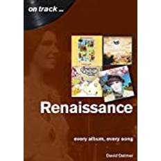 Renaissance Every Album, Every Song (On Track ) (Heftet, 2020)
