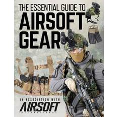 Bücher The Essential Guide to Airsoft Gear (Gebunden, 2021)