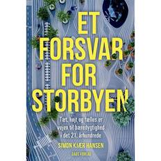 Dansk - Samfunn & Politikk Bøker Et forsvar for storbyen (Heftet, 2021)