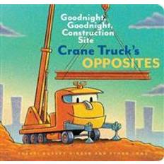 Books Crane Truck's Opposites (Board Book)