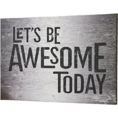 Signature Let's Be Awesome Today Wall Decor 24x16"